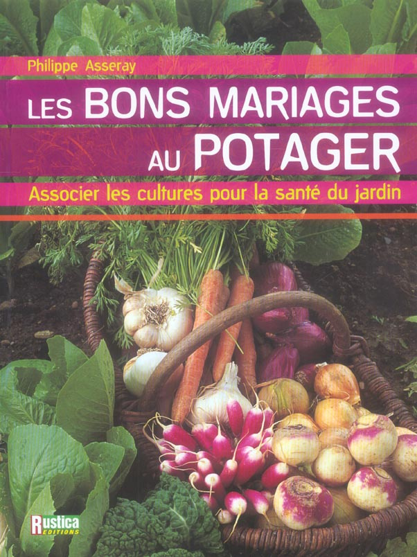 Asseray_Philippe-Les_bons_mariages_au_potager-9782840387169_0