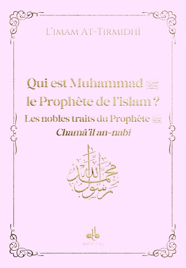 At-Tirmidh_Al-Hak_m-Qui_est_Muhammad_le_Proph_te_de_l_islam_Les_nobles_traits_du_Proph_te-9791022513685_0