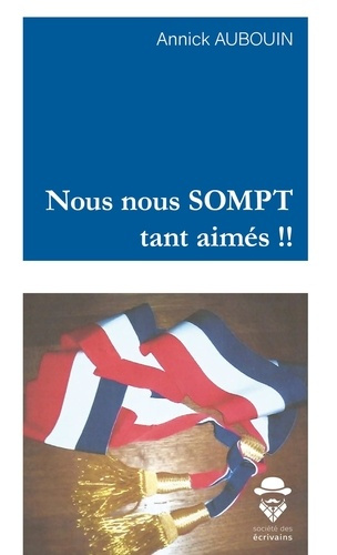 Aubouin_Annick-Nous_nous_Sompt_tant_aim_s_-9782342147612_0