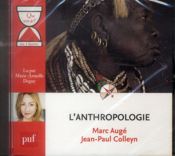 Aug_Marc_Colleyn_Jean-Paul_Deguy_Marie-Armell-L_anthropologie._1_CD_audio-9782130619857_0