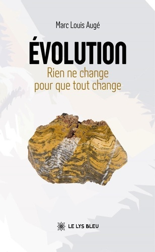 Aug_Marc_Louis-Evolution._Rien_ne_change_pour_que_tout_change-9791043700804_0