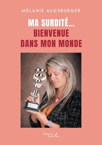 Augsburger_Melanie-Ma_surdit_..._Bienvenue_dans_mon_monde-9791020387462_0