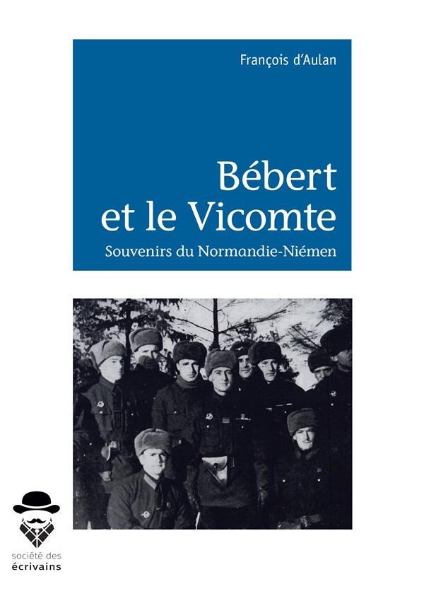 Aulan_Fran_ois_d_-B_bert_et_le_Vicomte-9782342167825_0