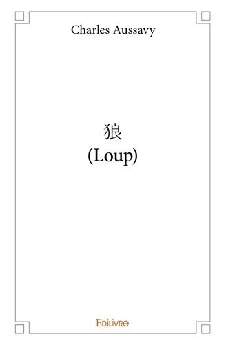 Aussavy_Charles-Loup-9782334226929_0