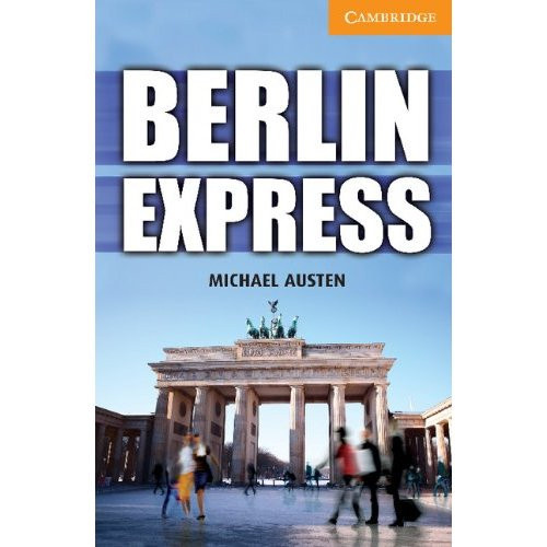 Austen_Michael-Berlin_Express_level_4-9780521174909_0