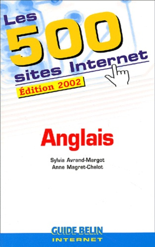 Avrand-Margot_Sylvia_Magret-Chelot_Anne-Les_500_sites_Internet_Anglais._Edition_2002-9782701131641_0