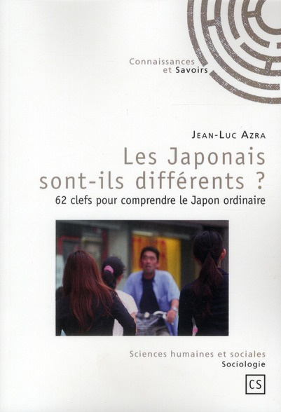 Azra_Jean-Luc-Les_Japonais_sont-ils_diff_rents_62_clefs_pour_comprendre_le_Japon_ordinaire-9782753902015_0