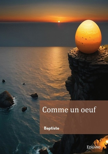 BAPTISTE-Comme_un_uf-9782414634385_0