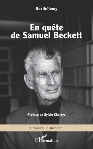 BARTHELEMY_CHALAYE-En_qu_te_de_Samuel_Beckett-9782336563381_0