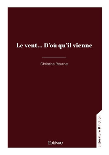 BOURNET_CHRISTINE-LE_VENT.._D_OU_QU_IL_VIENNE-9782414642694_0