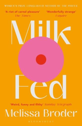 BRODER_MELISSA-MILK_FED-9781408897126_0
