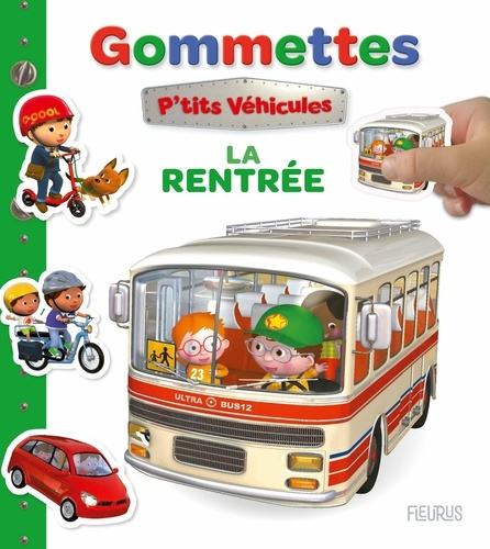 B_lineau_Nathalie_Nesme_Alexis-Mes_premi_res_gommettes_P_tits_v_hicules_-_La_rentr_e-9782215201113_0
