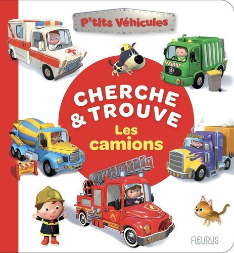 B_lineau_Nathalie_Nesme_Alexis-Mon_p_tit_cherche_et_trouve_Les_camions-9782215199489_0