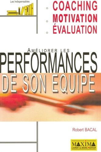 Bacal_Robert-Am_liorer_les_performances_de_son_quipe-9782840013891_0