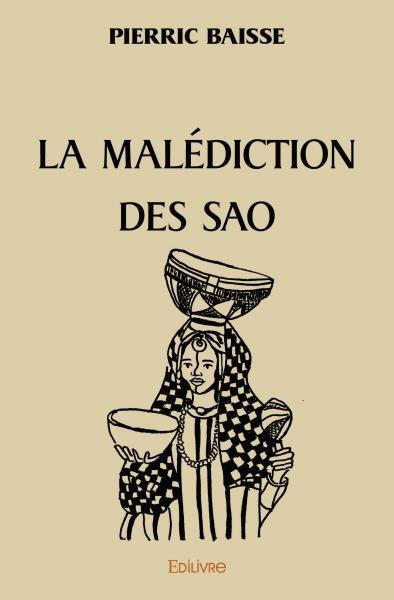 Baisse_Pierric-La_Mal_diction_des_Sao-9782414560547_0