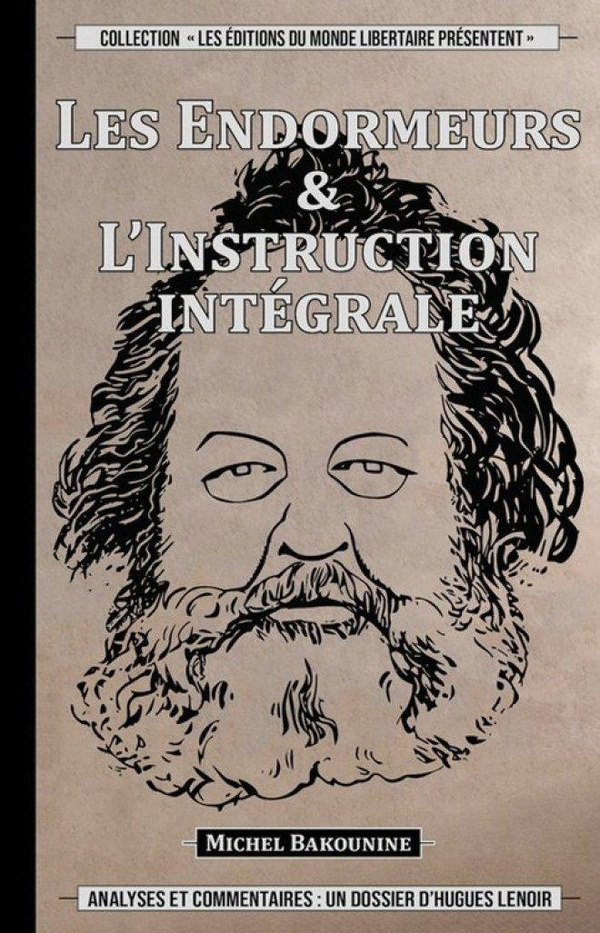 Bakounine_Michel_Lenoir_Hugues-Les_Endormeurs._Suivi_de_L_Instruction_int_grale-9782379810398_0