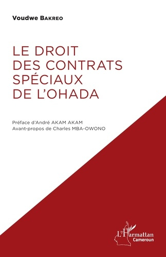 Bakreo_Voudwe_Akam_Akam_Andr_Mba-Owono_Charle-Le_droit_des_contrats_sp_ciaux_de_l_OHADA-9782336589428_0