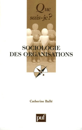 Ball_Catherine-Sociologie_des_organisations._7e_dition-9782130557418_0