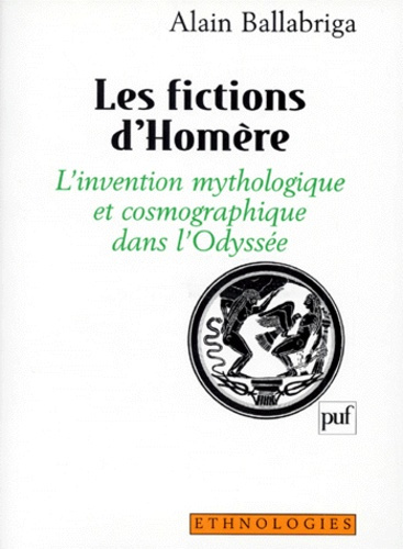 Ballabriga_Alain-LES_FICTIONS_D_HOMERE._L_invention_mythologique_et_cosmographique_dans_l_Odyss_e-9782130493686_0