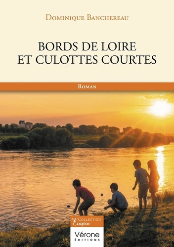 Banchereau_Dominique-Bords_de_Loire_et_culottes_courtes-9791042313470_0