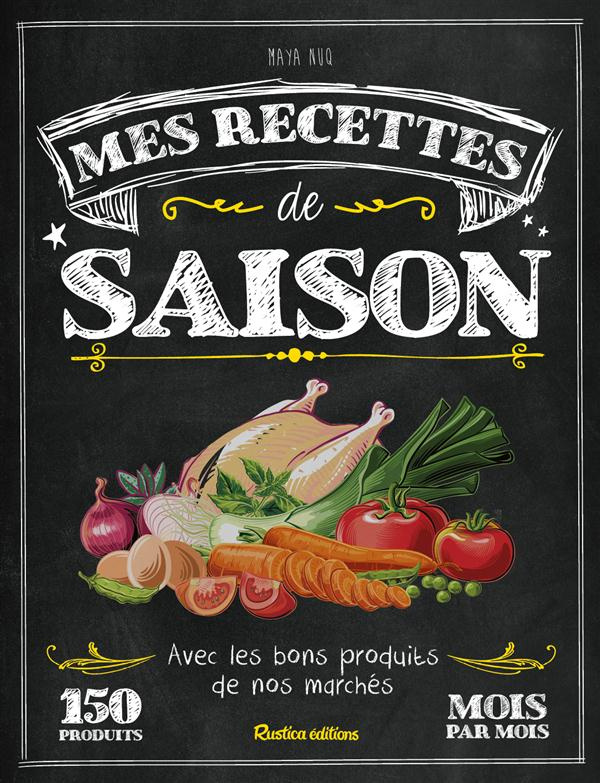 Barakat-Nuq_Maya-Mes_recettes_de_saison._Avec_les_bons_produits_de_nos_march_s-9782815306195_0