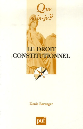 Baranger_Denis-Le_droit_constitutionnel._3e_dition-9782130558378_0