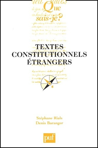 Baranger_Denis_Rials_St_phane-Textes_constitutionnels_trangers-9782130532231_0