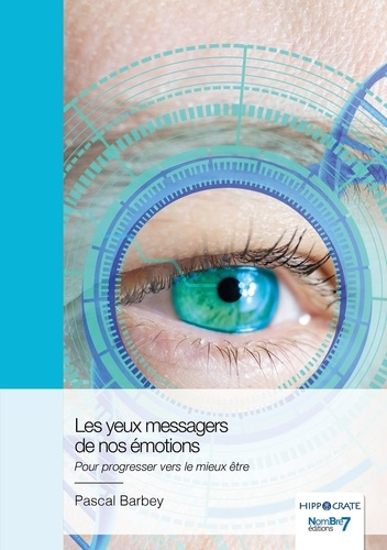 Barbey_Pascal-Les_yeux_messagers_de_nos_motions._Pour_progresser_vers_le_mieux_tre-9791042718947_0