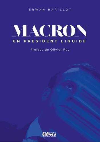 Barillot_Erwann-Macron_le_pr_sident_liquide-9791090742659_0