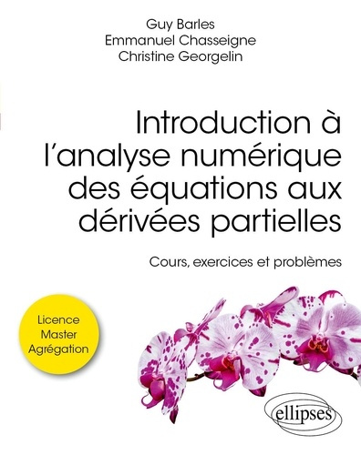 Barles_Guy_Chasseigne_Emmanuel_Georgelin_Chris-Introduction_l_analyse_num_rique_des_quations_aux_d_riv_es_partielles._Cours_exercices_et_probl_-9782340114555_0