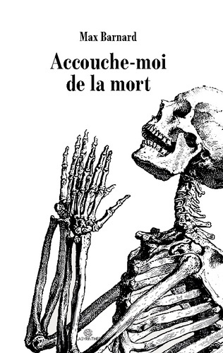 Barnard_Max-Accouche_moi_de_mort-9782492895395_0