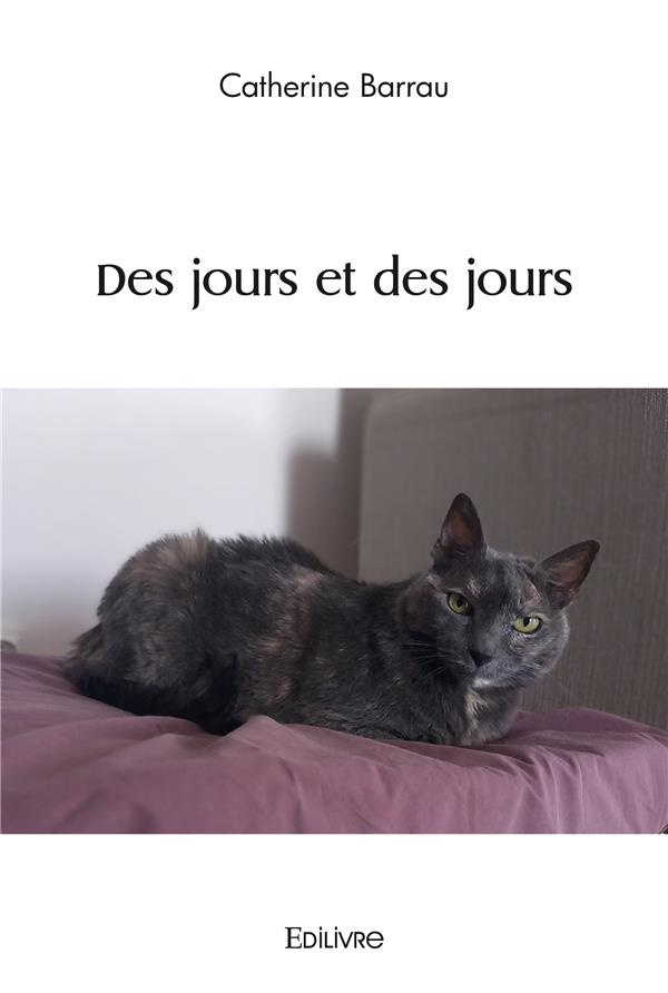 Barrau_Catherine-Des_jours_et_des_jours-9782414520435_0