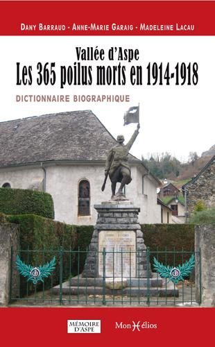Barraud_Dany_Garaig_Anne-Marie_Lacau_Madeleine-Vall_e_d_Aspe._Les_365_poilus_morts_en_1914-1918-9791090065390_0