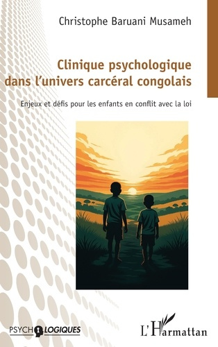 Baruani_Musameh_christophe-Clinique_psychologique_dans_l_univers_carc_ral_congolais._Enjeux_et_d_fis_pour_les_enfants_en_confli-9782336581064_0
