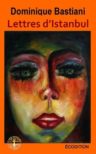 Bastiani_Dominique-Lettres_d_Istanbul-9782940540143_0