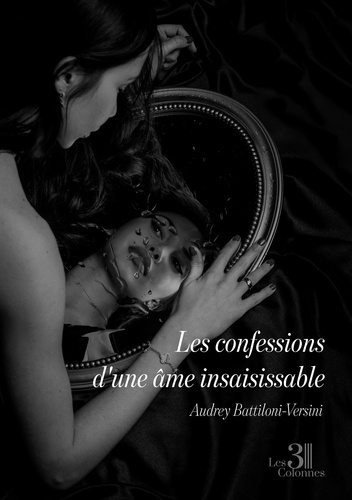 Battiloni-versini_Audrey-Les_confessions_d_une_me_insaisissable-9791040620549_0