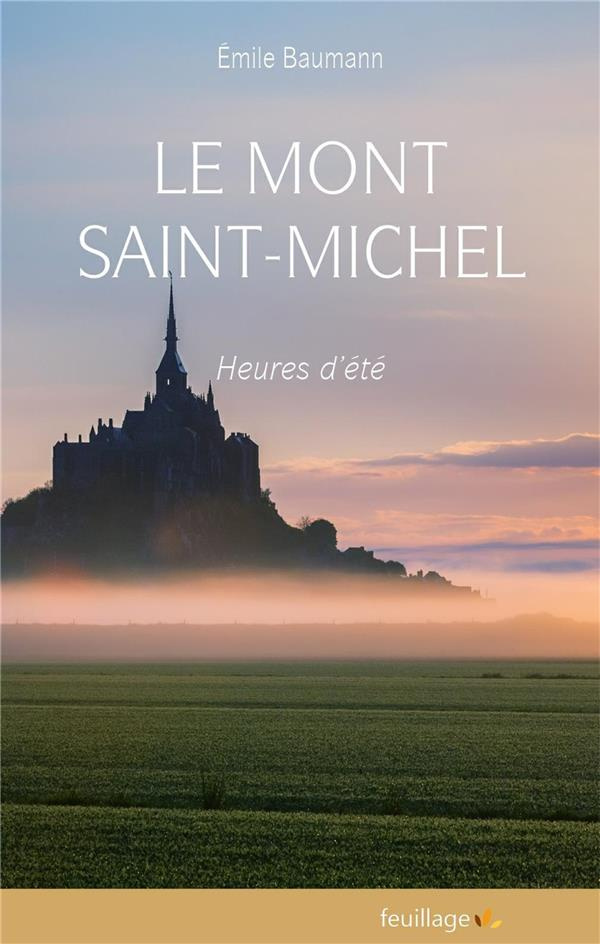 Baumann_Emile-Le_Mont_Saint_Michel._Heures_d_t_-9782373971002_0