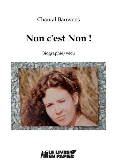 Bauwens_Chantal-Non_c_est_Non_-9782808312790_0