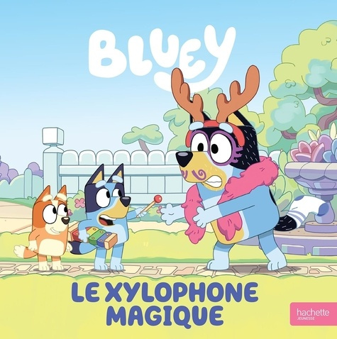 Bbc_Studios_-_ladybird_books_ltd-Bluey_-_Le_Xylophone_Magique-9782017376514_0