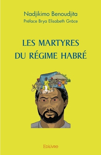 Benoudjita_Nadjikimo-LES_MARTYRES_DU_R_GIME_HABR_-9782414428236_0