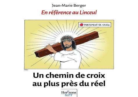 Berger_Jean-marie-Un_chemin_de_croix_au_plus_pr_s_du_r_el-9791042717841_0