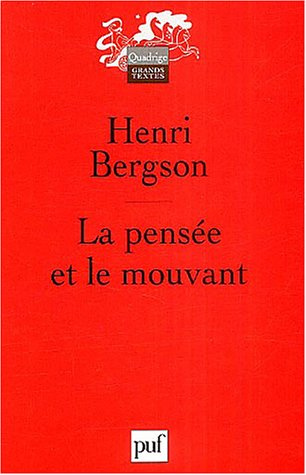 Bergson_Henri-la_pens_e_et_le_mouvant._Essais_et_conf_rences-9782130537816_0