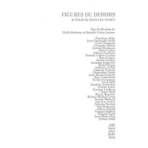 Berkman_Gis_le_Cohen-Levinas_Danielle_Collectif-Figures_du_dehors-9782350183084_0