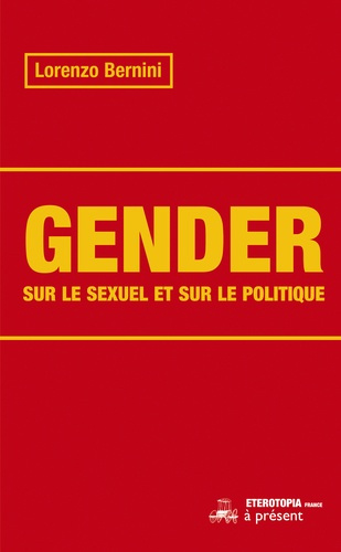 Bernini_Lorenzo-Gender._Sur_le_sexuel_et_sur_le_politique-9791093250793_0