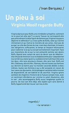 Berquiez_Ivan-Un_pieu_soi._Virginia_Woolf_regarde_Buffy-9782383890546_0
