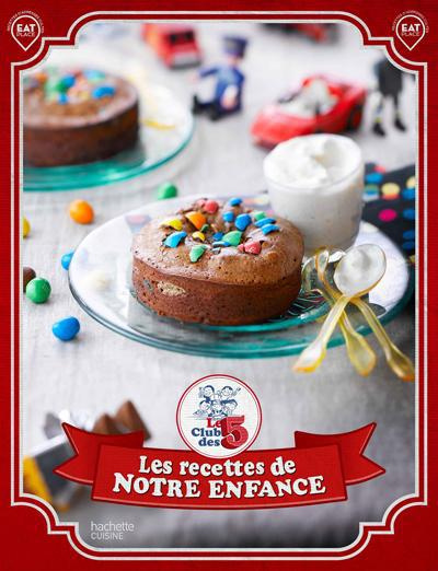Berrada_Kenza-Le_club_des_5_Les_recettes_de_notre_enfance-9782012308428_0