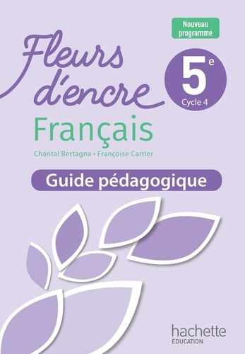 Bertagna_Chantal_Carrier_Fran_oise-Fleurs_d_encre_5e_-_Livre_du_professeur_-_Ed._2026-9782017291725_0