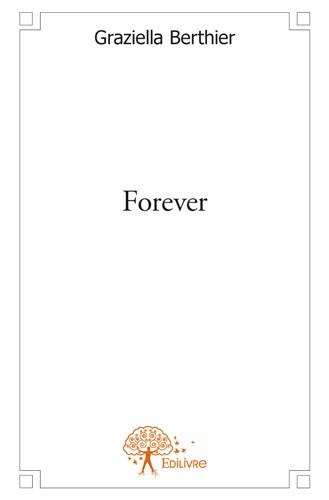 Berthier_Graziella-Forever-9782332561558_0