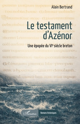 Bertrand_Alain-Le_testament_d_Az_nor._Une_pop_e_du_VI_si_cle_breton-9782336593012_0