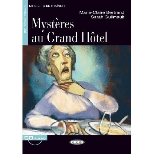 Bertrand_Marie-Claire_Guilmault_Sarah_D_Altan-Myst_res_au_Grand_H_tel._Niveau_Deux_A2_avec_1_CD_audio-9788853004253_0